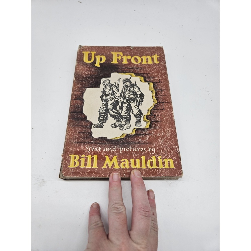 Up Front By Bill Mauldin, 1945, 1st Edition, Illustrated